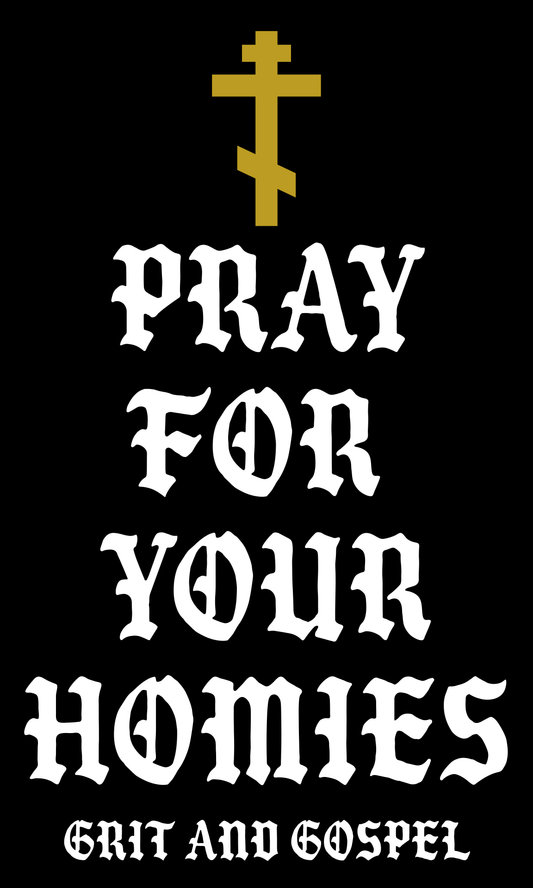 Pray For Your Homies flag wall hanger graphic detail – Grit and Gospel Christian decor