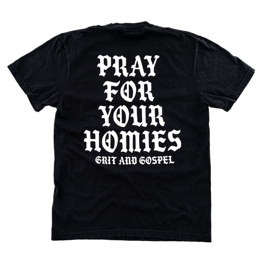 Pray For Your Homies Christian t-shirt – back graphic comfort colors faith based apparel