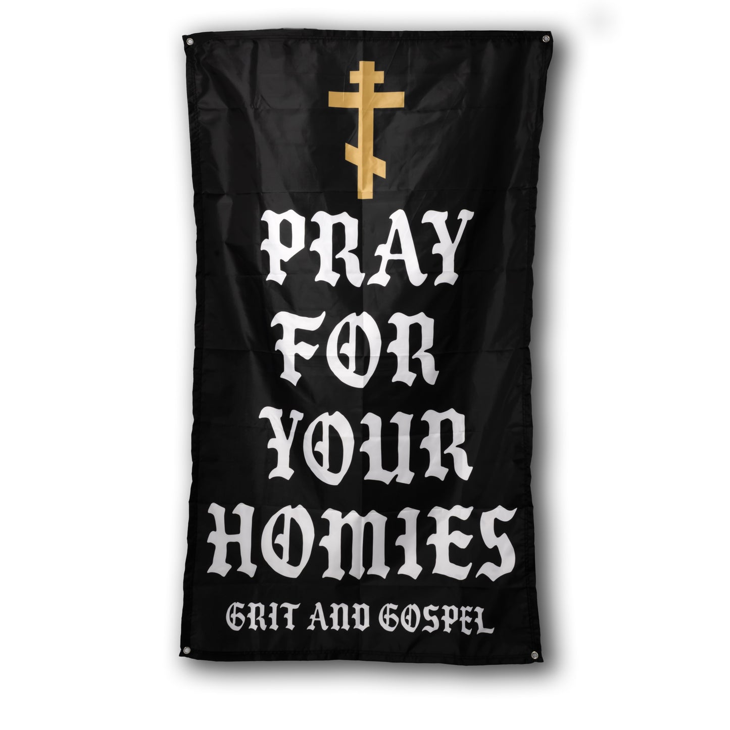 Pray For Your Homies Christian flag wall hanger, full view – Grit and Gospel faith-based decor