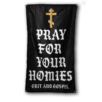 Pray For Your Homies Christian flag wall hanger, full view – Grit and Gospel faith-based decor